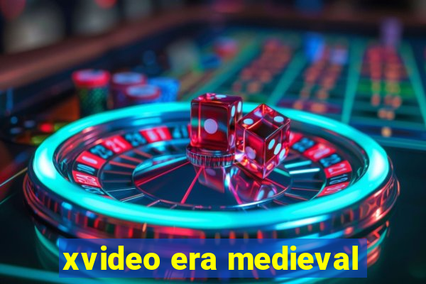 xvideo era medieval